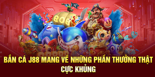 ban-ca-j88-mang-ve-nhung-phan-thuong-that-cuc-khung-jtR9SiFN0q.jpg