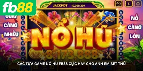 cac-tua-game-no-hu-fb88-cuc-hay-cho-anh-em-bet-thu-BEdwoKDpjc.jpg