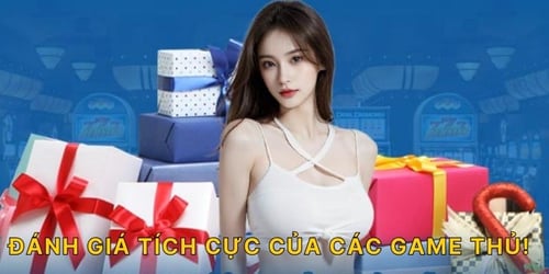 danh-gia-tich-cuc-cua-cac-game-thu-p8e_0m3Cor.jpg