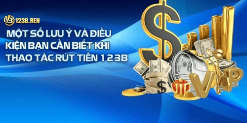 dieu-kien-rut-tien-123b-2sm1fBMxCy.png