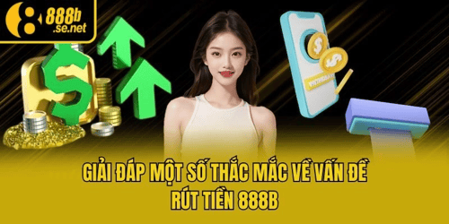 faq-rut-tien-888b-ql1xEvuzgG.png