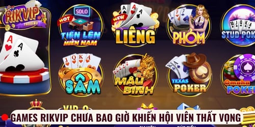 games-rikvip-chua-bao-gio-khien-hoi-vien-that-vong-XT1jSIsHLZ.jpg
