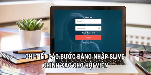 gioi-thieu-quy-trinh-dang-nhap-8live-YgLBUcPHWO.jpg