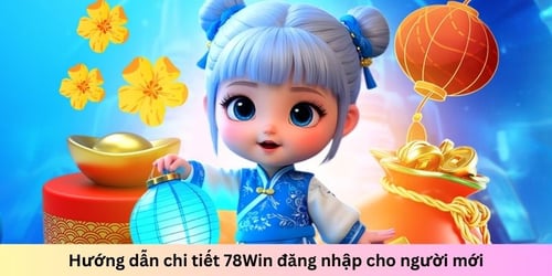 huong-dan-78win-dang-nhap-ckuXQNyj-g.jpg