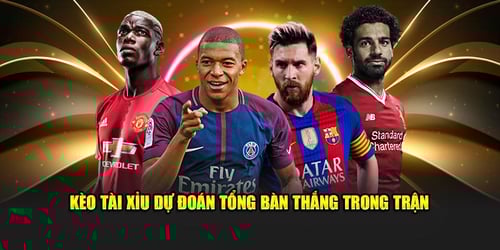 Kèo tài xỉu dự đoán tổng bàn thắng trong trận qua số cụ thể 