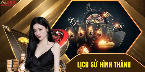 lich-su-hinh-thanh-cua-ae888-KqP7Gmvfcq.jpg
