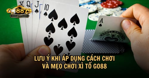 luu-y-khi-choi-xi-to-go88-NESNHbIwyy.jpg