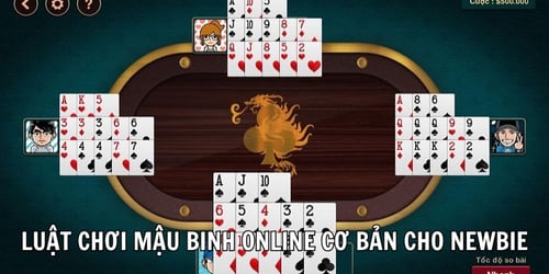 Luật chơi Mậu Binh online cơ bản cho newbie