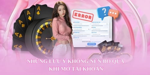 nhung-luu-y-khong-nen-bo-qua-khi-mo-tai-khoan-MTW-JE4V7x.jpg
