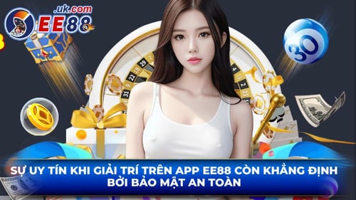 su-uy-tin-khi-giai-tri-tren-app-ee88-con-khang-dinh-boi-bao-mat-an-toan-Srk9MLYR0m.jpg