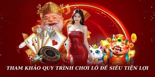 tham-khao-quy-trinh-choi-lo-de-sieu-tien-loi-kItxNiuedg.jpg