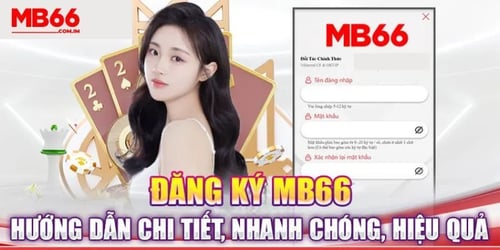thong-tin-huong-dan-dang-ky-tai-khoan-mb66-IgShlXaaxF.webp