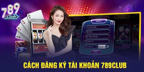 thuc-hien-dang-ky-789club-ZCfQpJsF-t.jpg