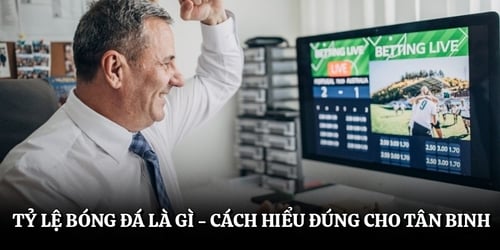 ty-le-bong-da-la-gi-cach-hieu-dung-cho-tan-binh-R2oLxiqlHR.jpg