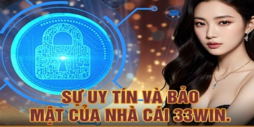 uy-tin-bao-mat-33win-NFLbmIl_Kh.jpg