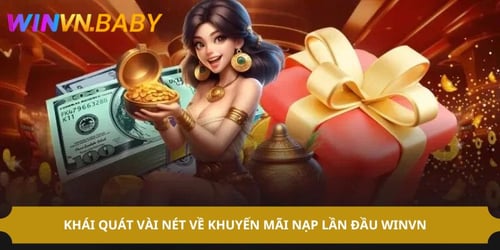 vai-net-ve-khuyen-mai-nap-lan-dau-winvn-j-a7ZXW8kA.jpg